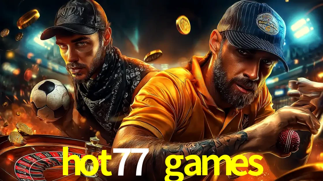 Montagem de apostas esportivas e cassino no hot77 games, com um homem segurando uma bola de futebol e outro uma de beisebol sobre uma roleta e moedas voadoras.